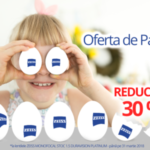 Oferta de Paște – Reducere 30% la Zeiss Monofocal DuraVision Platinum